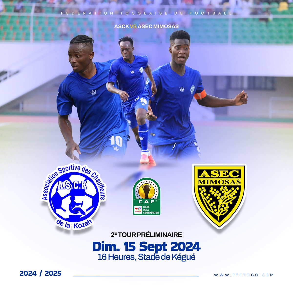 FtfTogolaise's tweet image. #ASCK 🇹🇬 🆚 🇨🇮  #ASEC 

 ➡️ C&apos;est ce dimanche 15 septembre au stade de Kégué.