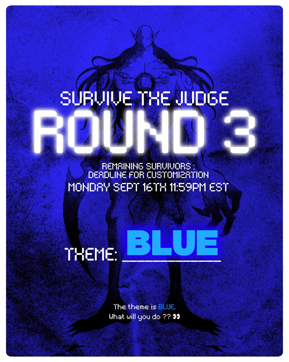 The voting took place in the Discord, and the results are in! The final 4 contestants are as follows…🩸

1. @EGT_FLOW
2. <a href="/ey3ay/">eyeAy</a>
3. <a href="/h2crypto_eth/">h2crypto 🐝🐶</a>
4. @mystiqnft

Round 3 DEADLINE: Monday September 16th, 11:59 pm EST. Please tag <a href="/SeizonNFT/">SEIZON</a> and use #survivethejudge and #feelingblue.