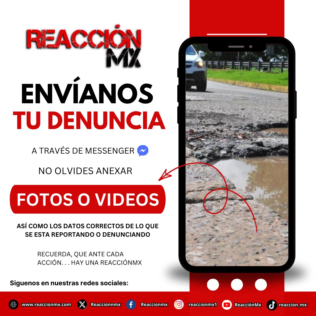 Reaccionnmx's tweet image. #HazNota📸📹 || Envía tus #Denuncias, #Fotos  y #videos, vía #Messenger, en nuestra página oficial de Facebook, usa el hastag #DenunciaRMx, participa y haz nota.

#Reacciónmx 📸