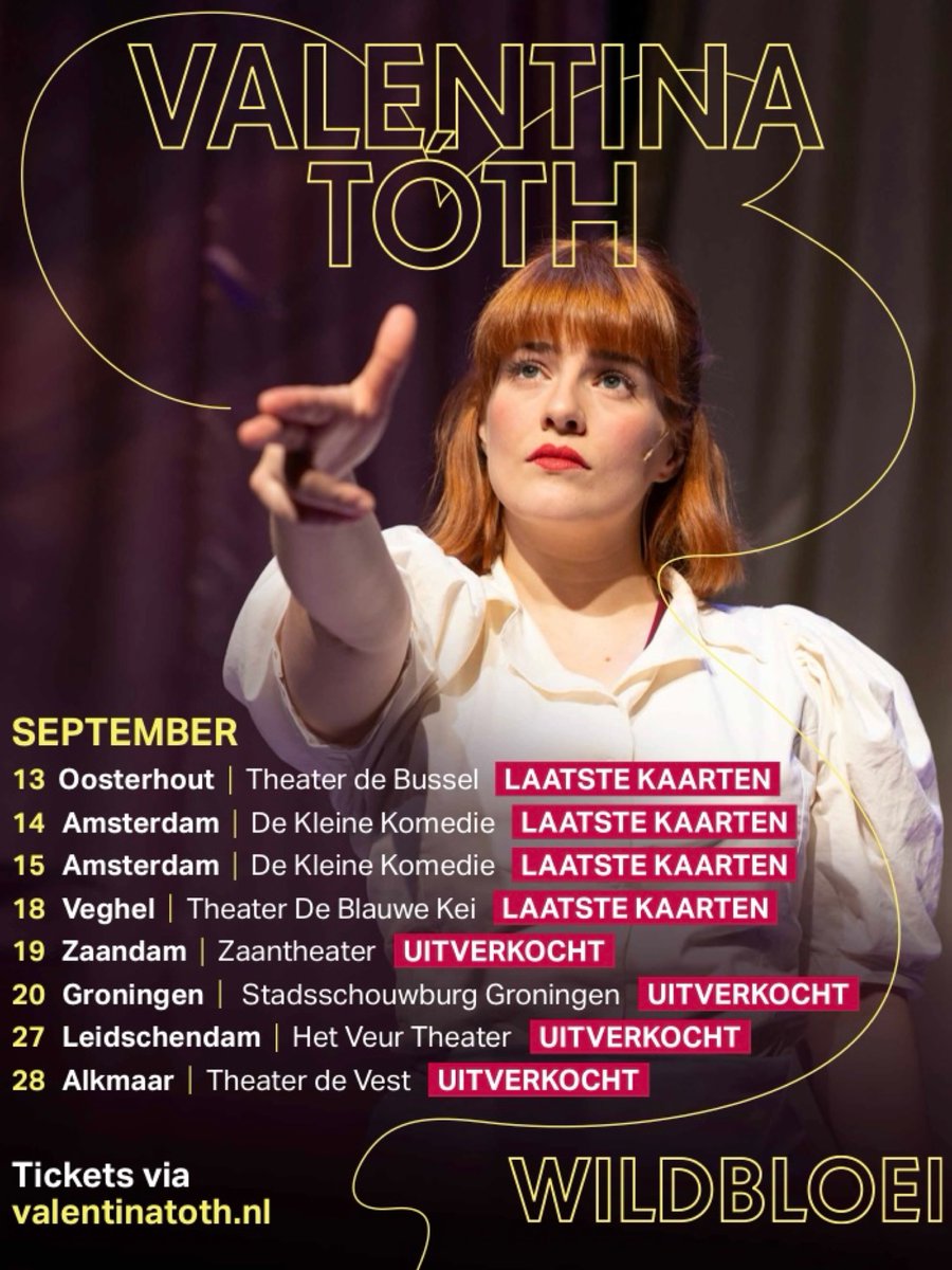 valentina tóth (@valentinatoth) on Twitter photo Jaaa WILDBLOEI gaat weer spelen. Hoera! Hier de speellijst van september 🌸
Vanavond in Oosterhout en zaterdag en zondag <a href="/dekleinekomedie/">De Kleine Komedie</a> als onderdeel van de Cabaret Collectie van het <a href="/theaterfestival/">Nederlands Theater Festival</a> 🥰
Al veel voorstellingen zijn uitverkocht, maar nog niet alles! Go go go 🌸 Jaaa WILDBLOEI gaat weer spelen. Hoera! Hier de speellijst van september 🌸
Vanavond in Oosterhout en zaterdag en zondag <a href="/dekleinekomedie/">De Kleine Komedie</a> als onderdeel van de Cabaret Collectie van het <a href="/theaterfestival/">Nederlands Theater Festival</a> 🥰
Al veel voorstellingen zijn uitverkocht, maar nog niet alles! Go go go 🌸