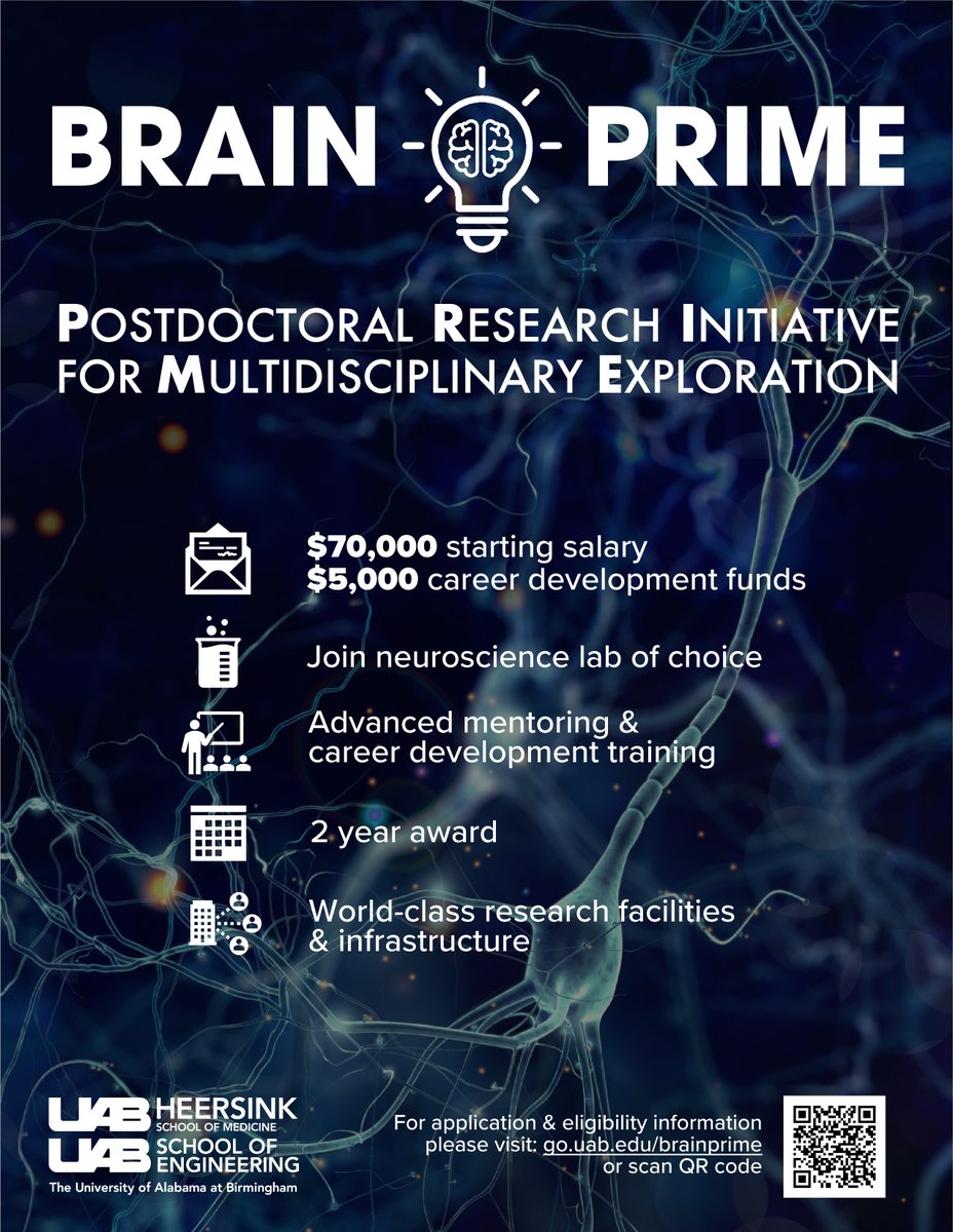 Interested in a postdoctoral fellowship in a neuroscience or neuroengineering lab at UAB? Consider applying for the Brain-PRIME program! Now entering its second year, this program offers elevated stipends, career development funds, and advanced mentoring!
go.uab.edu/brainprime