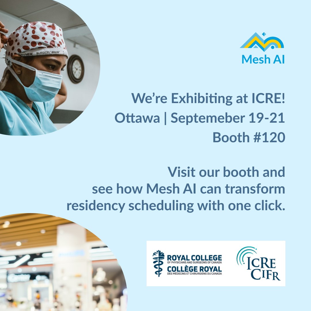 MESHScheduling's tweet photo. Attending the ICRE Conference in Ottawa?

Make sure to stop by Booth 120 to see how Mesh AI can transform residency scheduling with one click. Discover innovative solutions designed to bring efficiency and fairness to your scheduling process! @ICREConf https://t.co/hFvLrvzk6C