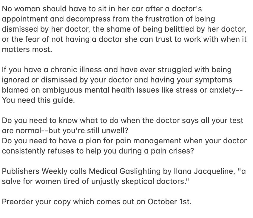 Do you know how to get the care you deserve in a system that makes you fight for your life? Preorder Ilana Jacqueline's MEDICAL GASLIGHTING on Amazon, Barnes and Nobles, your favorite local indie bookshop or on Audible today.  a.co/d/i8Se7Xi  #womenshealth