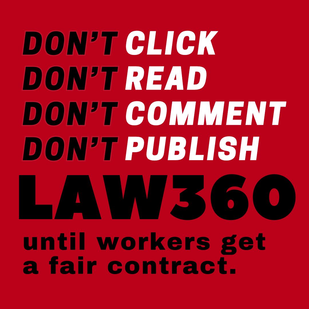I stand with my <a href="/law360union/">Law360Union</a> colleagues on day 4 of a ULP strike, demanding <a href="/Law360/">Law360</a> stop breaking labor law and reach a fair contract with its workers. Please subscribe to our strike publication Outlaw360 for legal news and strike updates: law360guild.org