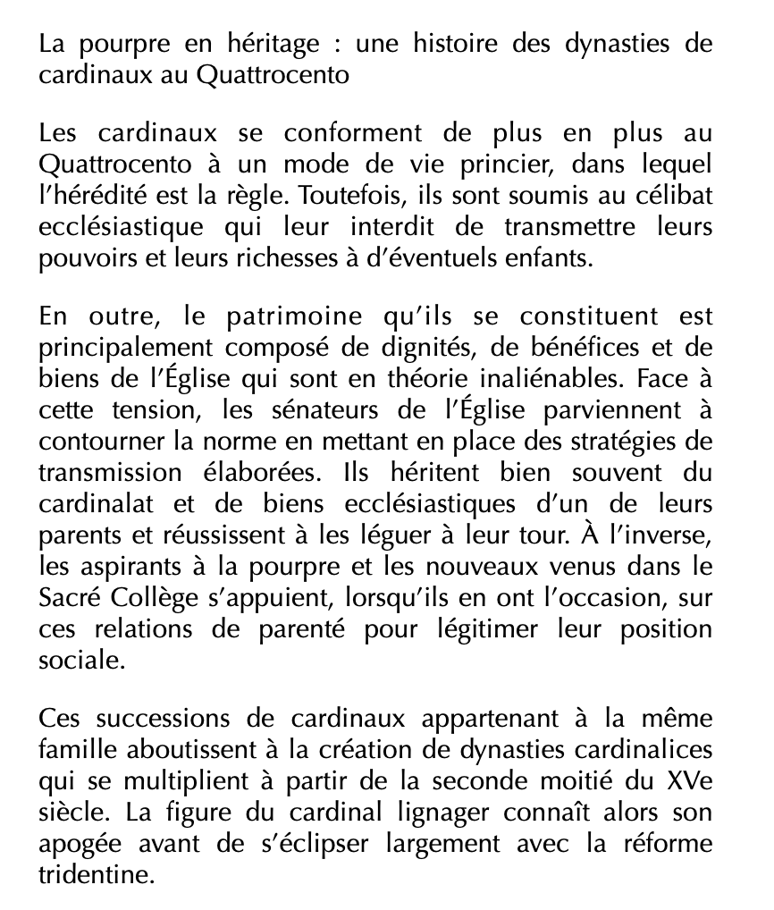 Pierre-Bénigne Dufouleur - Léguer sans fils, hériter sans père

Transmission et légitimation du pouvoir chez les cardinaux du Quattrocento

À paraître en décembre aux éditions de l'EFR