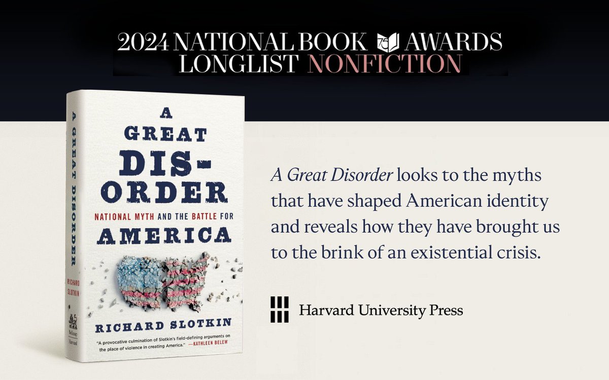 Congratulations to Richard Slotkin and A Great Disorder for making the National Book Awards longlist!

As culture wars divide us, A Great Disorder looks to the myths that have shaped American identity and reveals how they have brought us to the brink: tinyurl.com/yzv7hdbp