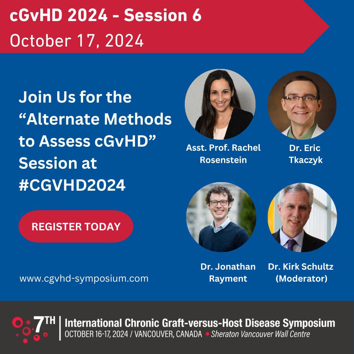 Join our expert speakers for Session 6 'Alternate Methods to Assess #cGvHD' at #cGvHD2024 and learn from their expertise on this essential topic.
📅 When: Oct 17 (1:30–3:00pm)
📍 Where: Ballroom A/B, Sheraton Vancouver Wall Centre. Register Today cgvhd-symposium.com/registration/
#CGVHD