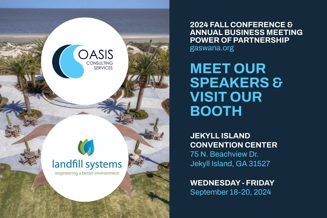 Oasis_CS's tweet image. Join us at the SWANA-Georgia Chapter Fall Conference as speakers Richard Magahey (Oasis) and Paul Augood (Landfill Systems) share their insights. Don't miss our booth to learn more about our innovative solutions.