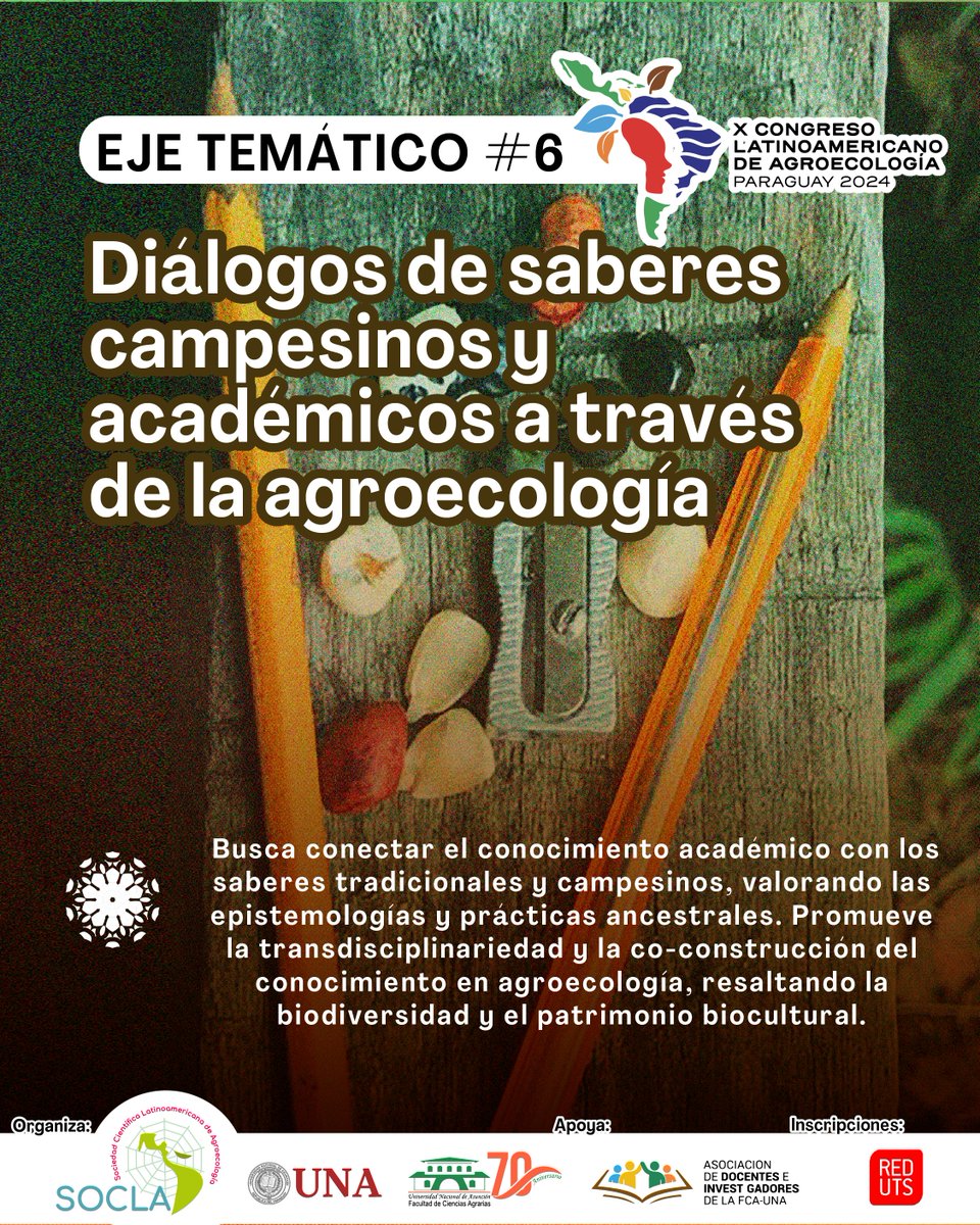 soclaglobal's tweet photo. 🌳🌻💧EJE TEMÁTICO #6: 𝗗𝗶𝗮́𝗹𝗼𝗴𝗼𝘀 𝗱𝗲 𝘀𝗮𝗯𝗲𝗿𝗲𝘀 #𝗰𝗮𝗺𝗽𝗲𝘀𝗶𝗻𝗼𝘀 𝘆 𝗮𝗰𝗮𝗱𝗲́𝗺𝗶𝗰𝗼𝘀 𝗮 𝘁𝗿𝗮𝘃𝗲́𝘀 𝗱𝗲 𝗹𝗮 #𝗮𝗴𝗿𝗼𝗲𝗰𝗼𝗹𝗼𝗴𝗶́𝗮. 
🙌🏽 Inscríbete en el @x_clae2024 🌱https://t.co/WqGF96pXxS
#FCAUNA70años #CLAE2024 #SomosDeLaUNA #SOCLA https://t.co/y57q3t9GMN