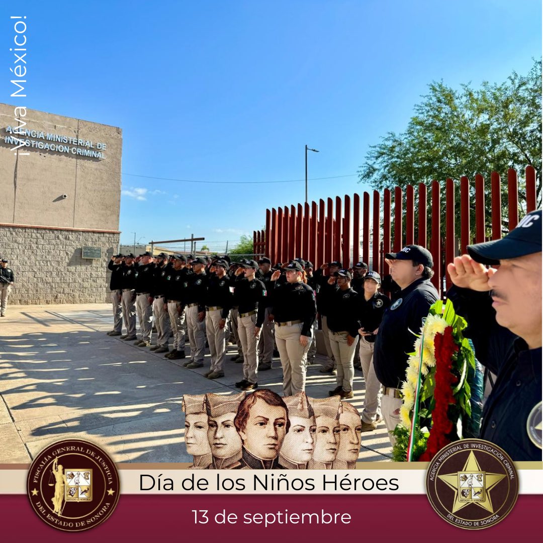 📅 13 de septiembre 🇲🇽 | 📍Hermosillo, Sonora

La Agencia Ministerial de Investigación Criminal realizó una emotiva ceremonia en conmemoración del 177° aniversario de la Gesta Heroica de los Niños Héroes.