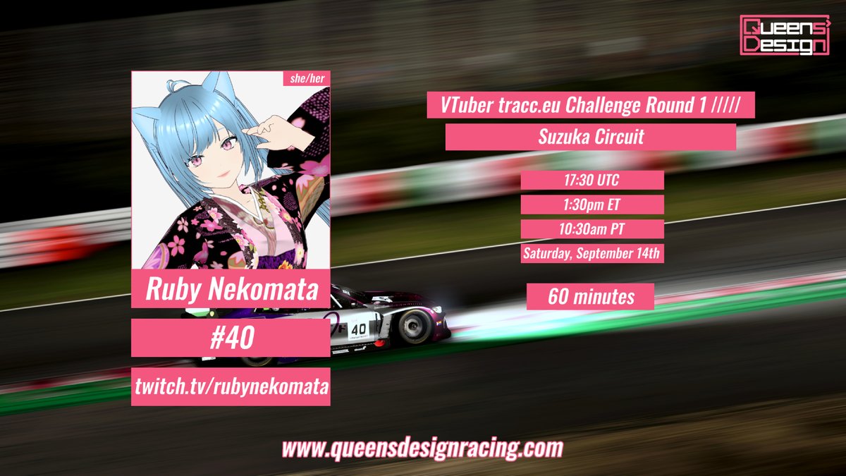 Queens' Design returns to <a href="/vtracc/">VTuber tracc.eu Challenge</a> at Suzuka! @RubyNekomata will be piloting the #40 car as she looks to make a convincing return to the series after multiple seasons away from this unique competition!

#vtracc #RacingVTuber #beACC