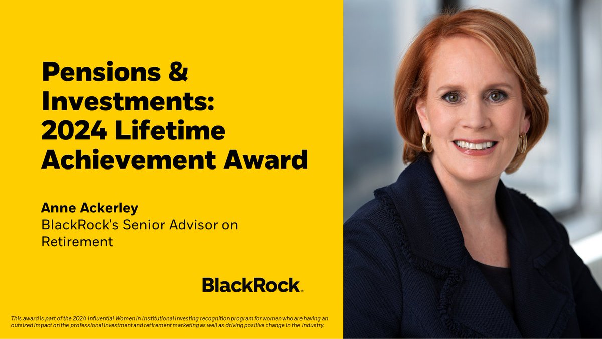 BlackRock's tweet photo. Congratulations to Anne Ackerley, BlackRock’s Senior Advisor on Retirement, for receiving @pensionsnews'  2024 Lifetime Achievement Award. This recognition is part of its Influential Women in Institutional Investing program and honors Anne’s storied career at BlackRock. Read more: https://t.co/RP2z5wbimD