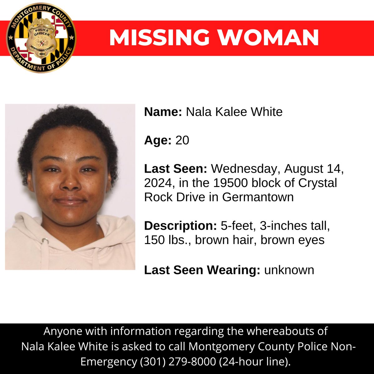 mcpnews's tweet photo. Detectives from the Montgomery County Department of Police - 5th District Investigative Section are asking for the public's assistance in locating Nala Kalee White, a missing 20-year-old.

https://t.co/kAKizbdtdP

#mcpnews #missingperson https://t.co/s8dgIKujLW