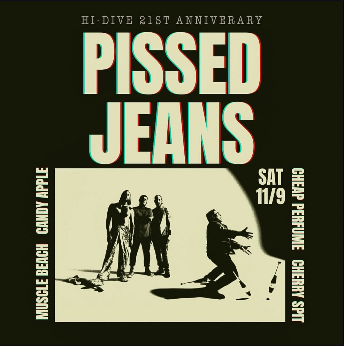 PISSED JEANS FIRST DENVER SHOW

Tickets: hi-dive.com/listing/pissed…