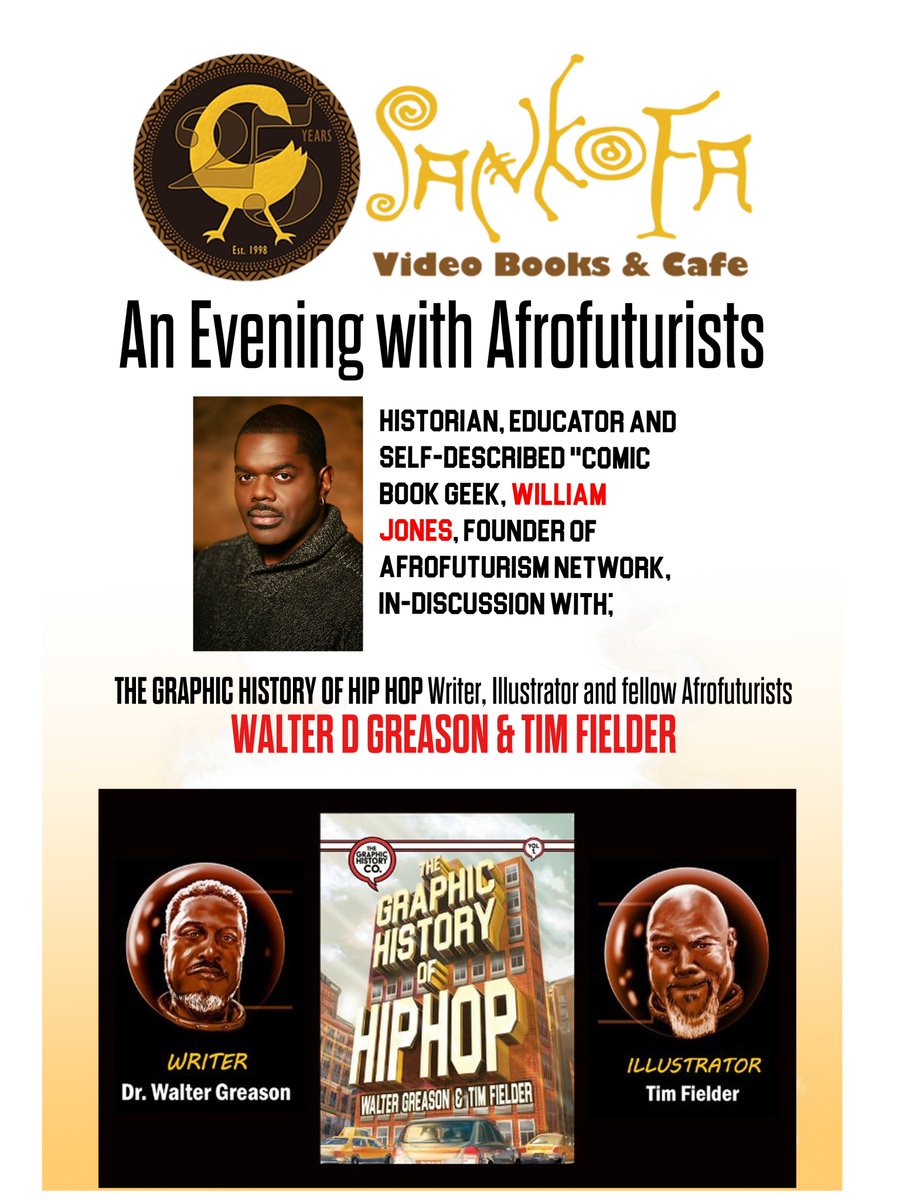 AfroFuturismNet's tweet image. I am looking forward to this SAT! I will be appearing at the @KuntaKinteFest as an ambassador then I will be back at @SankofaDC to interview @Dieselfunk and @WalterDGreason to discuss The Graphic History of Hip Hop! #afrofuturism #DC #MD