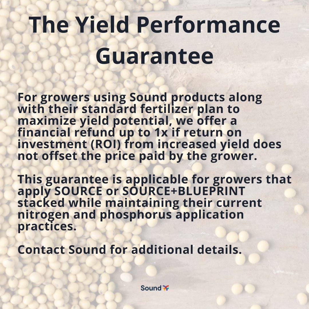 We're confident in SOURCE delivering results. That's why Sound offers product guarantees for both fertilizer replacement and yield performance, allowing growers to use it risk-free. It's never been easier to maximize your ROI with SOURCE. Learn more: bit.ly/3Mx0yew