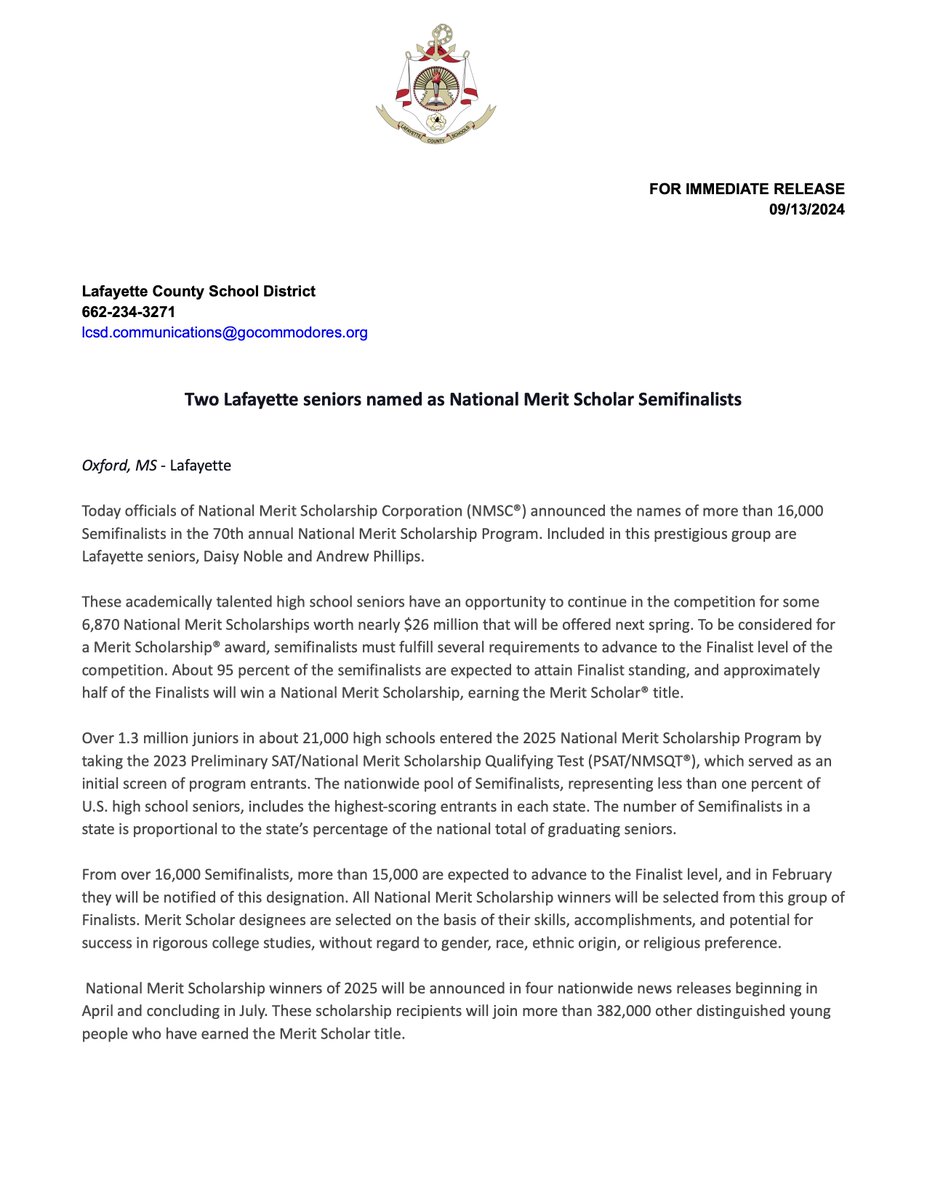 The National Merit Scholarship Corporation announced the names of more than 16,000 Semifinalists in the 70th annual National Merit Scholarship Program. Included in this prestigious group are Daisy Noble and Andrew Phillips.