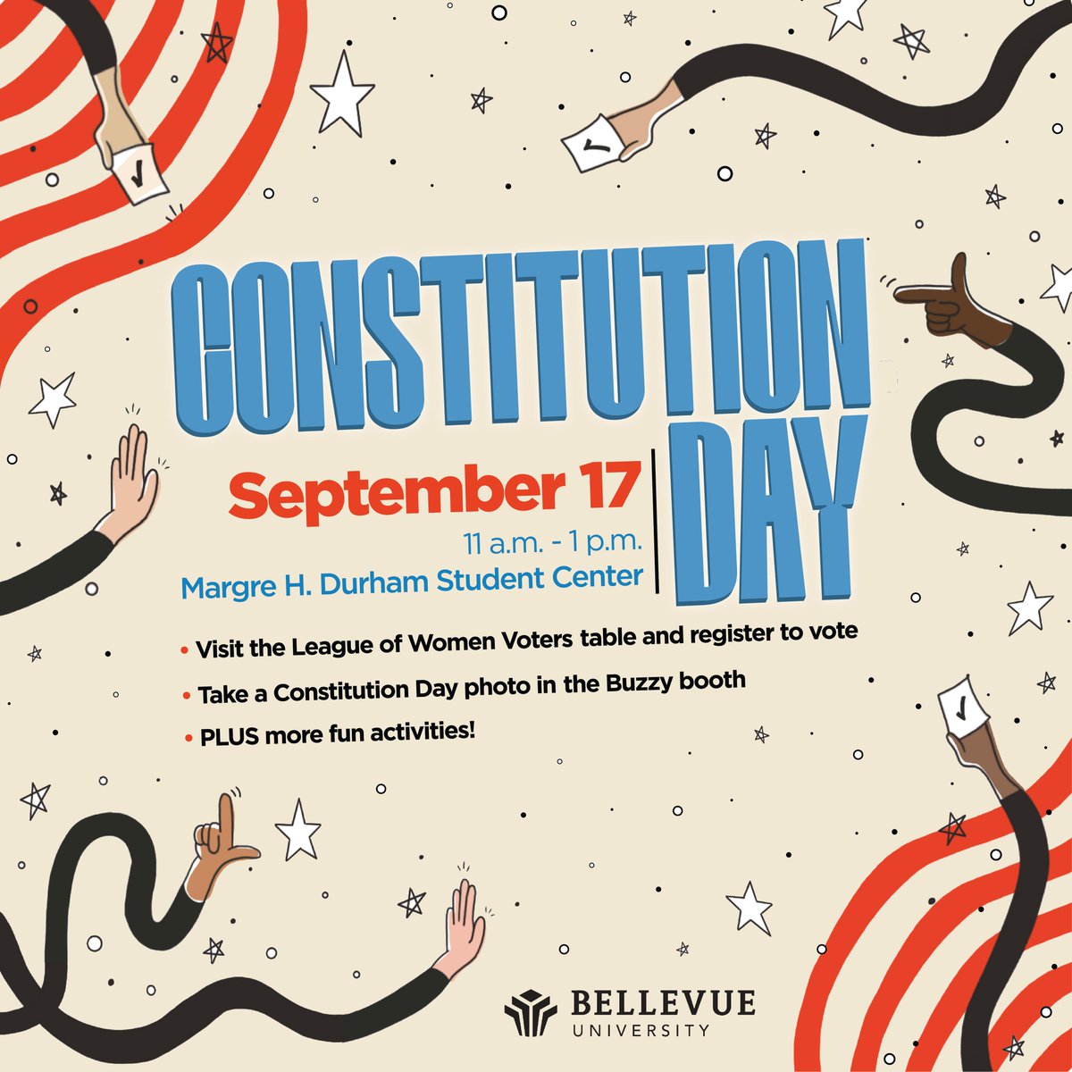 Join us on September 17, 11 a.m. - 1 p.m. in the Margre H. Durham Student Center, as we celebrate Constitution Day!

Be sure to visit the League of Women Voters table and register to vote, or stop by the Buzzy booth to take a Constitution Day photo.