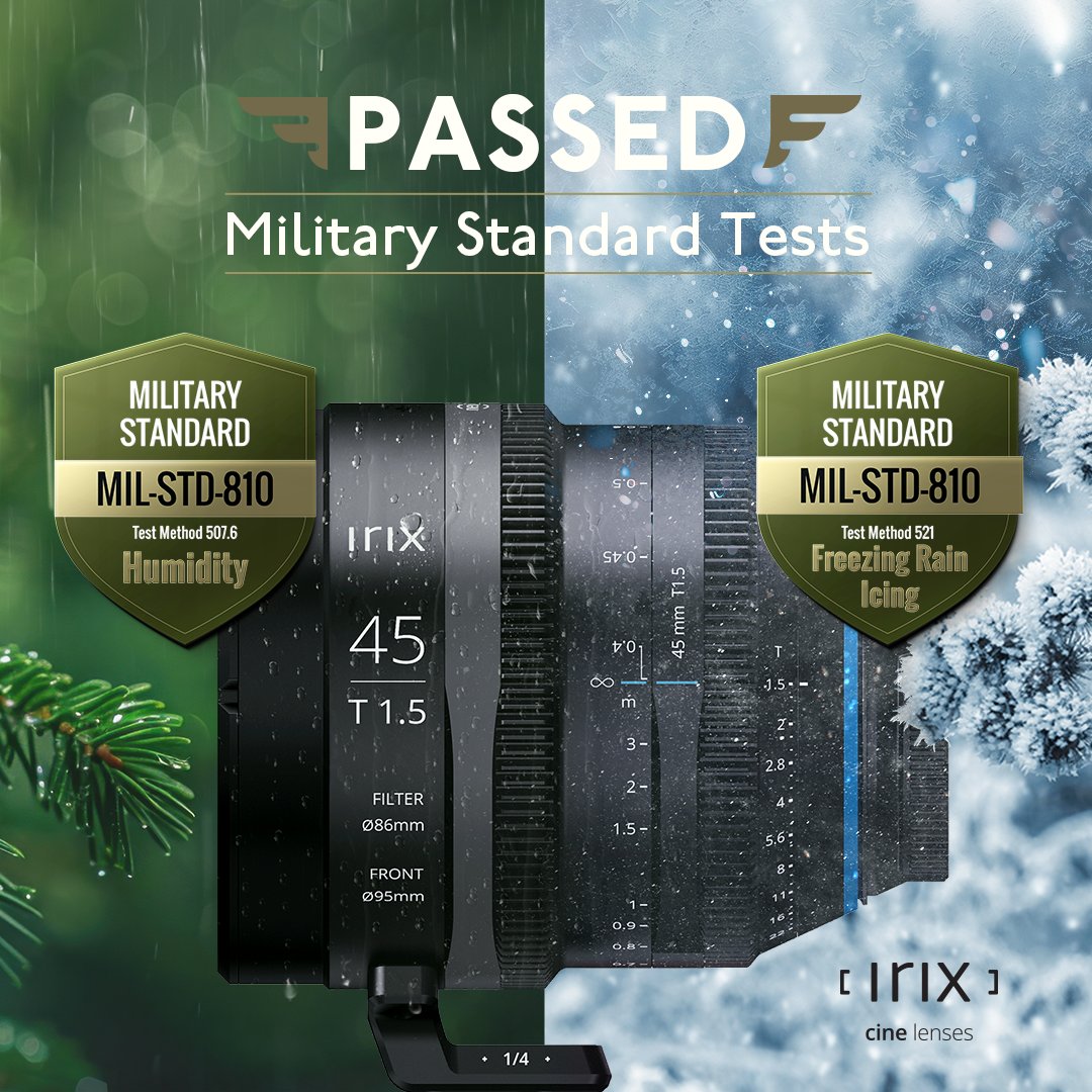 The news is in: Irix Cine lenses have officially received the Military Grade MIL-STD-810 certification for both Freezing Rain and Icing (Test Method 521) and Humidity (Test Method 507.6). 

More info: irixusa.com/irix-cine-lens…