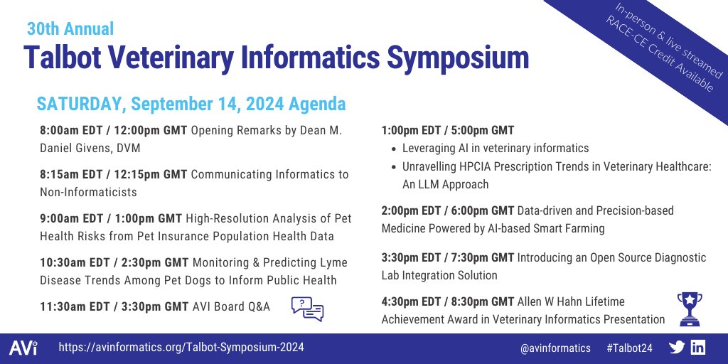 avinformatics's tweet image. There&apos;s still time to sign up for Virtual access to the live stream of the 30th annual Talbot Veterinary Informatics Symposium, Sep 14 8am - Sep 15 12:30pm EDT. Register on our website for access: avinformatics.org/Talbot-Symposi… #vetinformatics #avinformatics #artificalintelligence