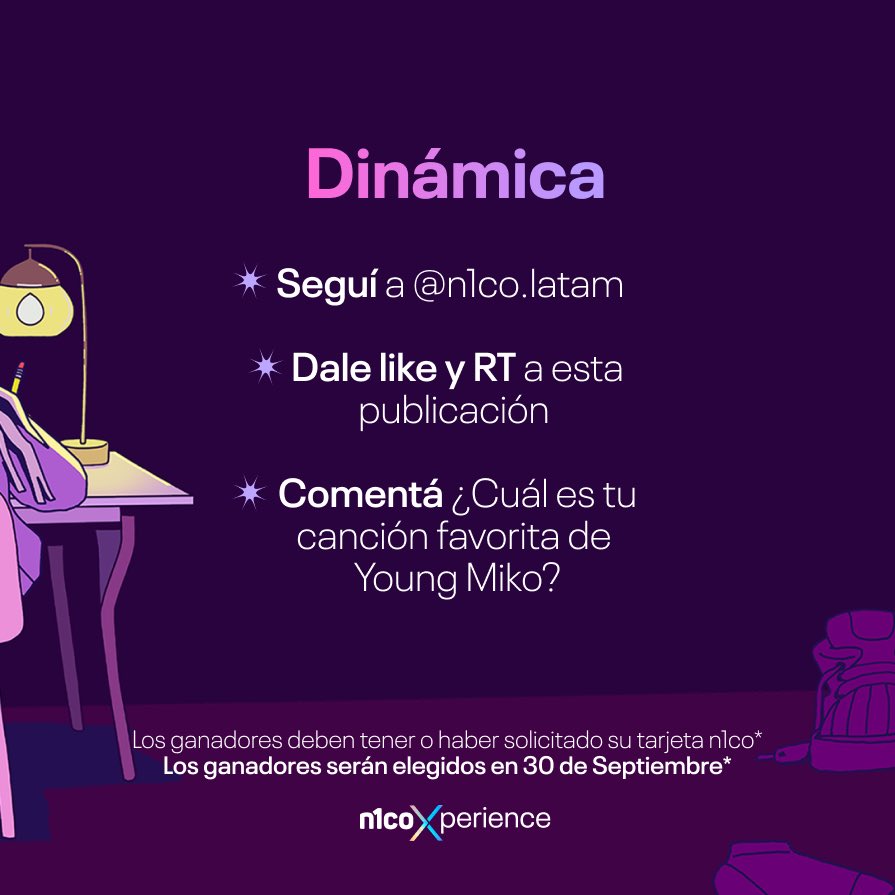 Entraditas para Young Miko 😎

Seguí estos pasos para ganarte 1 de las 2 entradas dobles:
-Sigue a <a href="/n1co_latam/">n1co</a>
-Like y RT a esta publicación
-Comentá ¿Cuál es tu canción favorita?

Tenés hasta el viernes 27 de septiembre

🔴 SOLO VÁLIDO PARA USUARIOS QUE TENGAN SU TARJETA N1CO 🔴