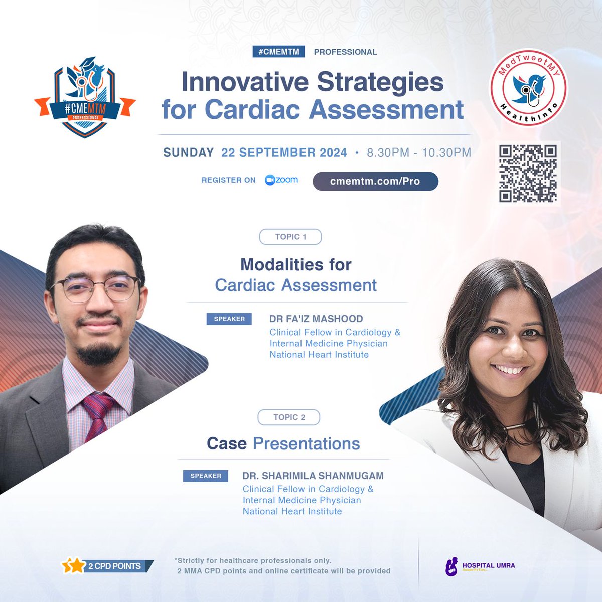 MedTweetMY Professional will be hosting a webinar on September 27, 2024, from 8:30 to 10:30 p.m. 

The session will be featuring two distinguished speakers from the National Heart Institute (IJN): Dr. Sharimila Shanmugam and Dr. Fa'iz Mashood.

They will be discussing innovative