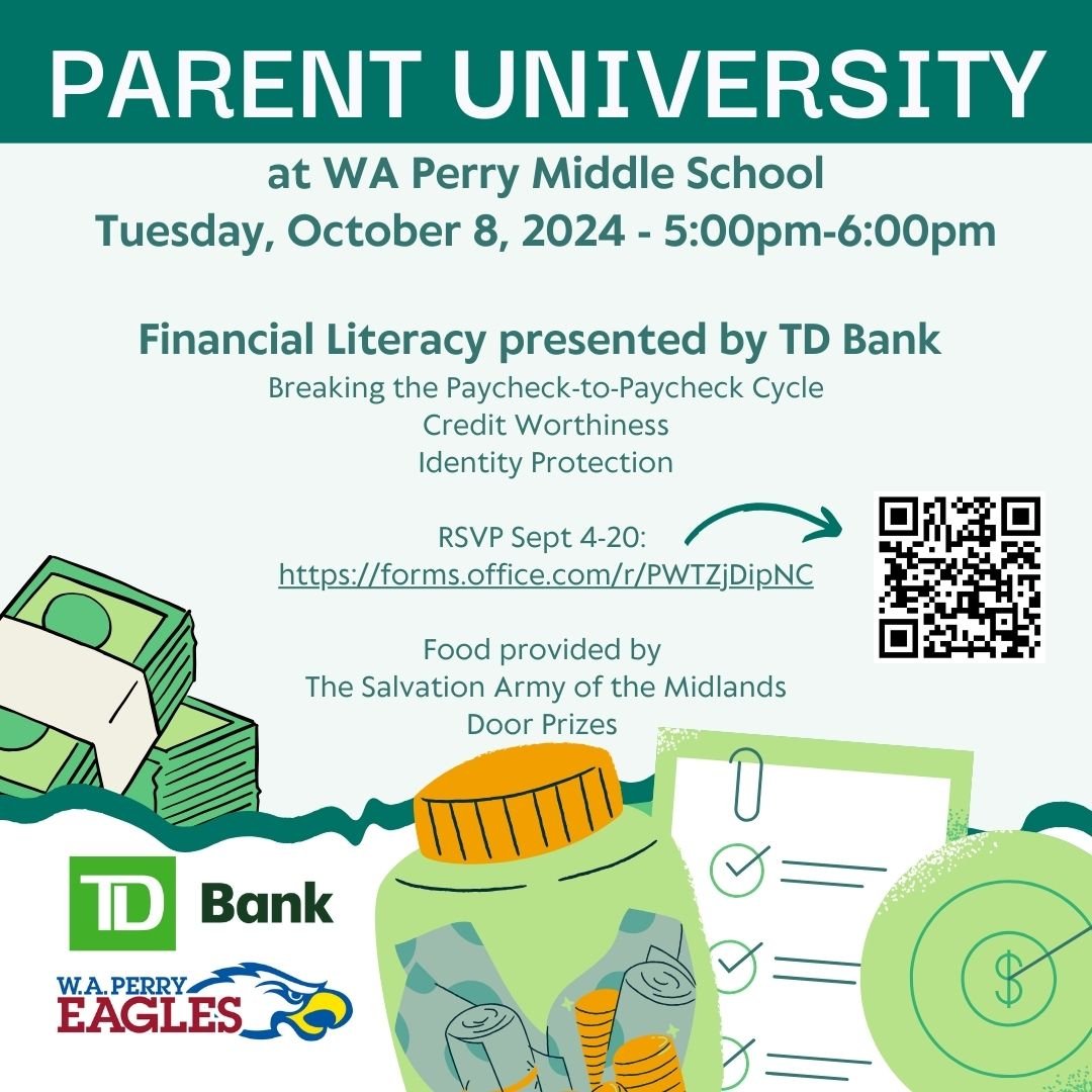 Join us for a Financial Literacy Parent University presented by TD Bank on Tuesday, October 8th 5:00p-6:00p. You must RVSP by September 20th using the QR code or link. Food and door prizes will be provided. We can't wait to see you!