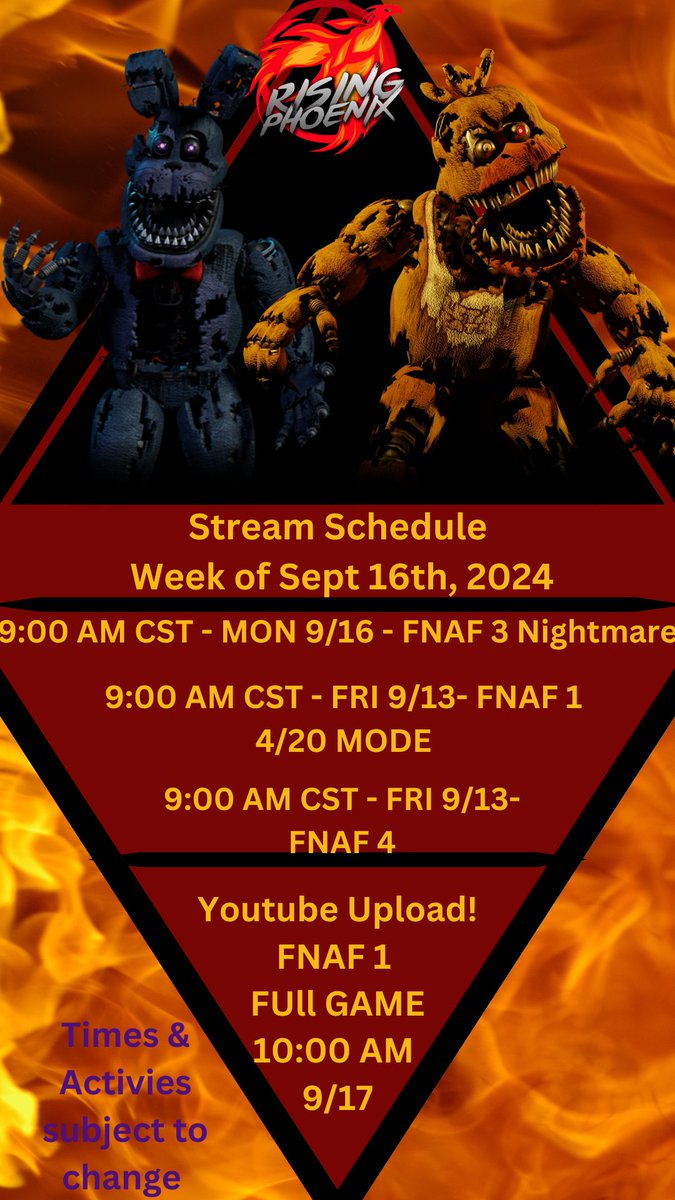 Rising_PhoenixY's tweet photo. Stream and Upload schedule for this upcoming week! #twitch #streamer #fivenightsatfreddys https://t.co/BX8BBigIf3