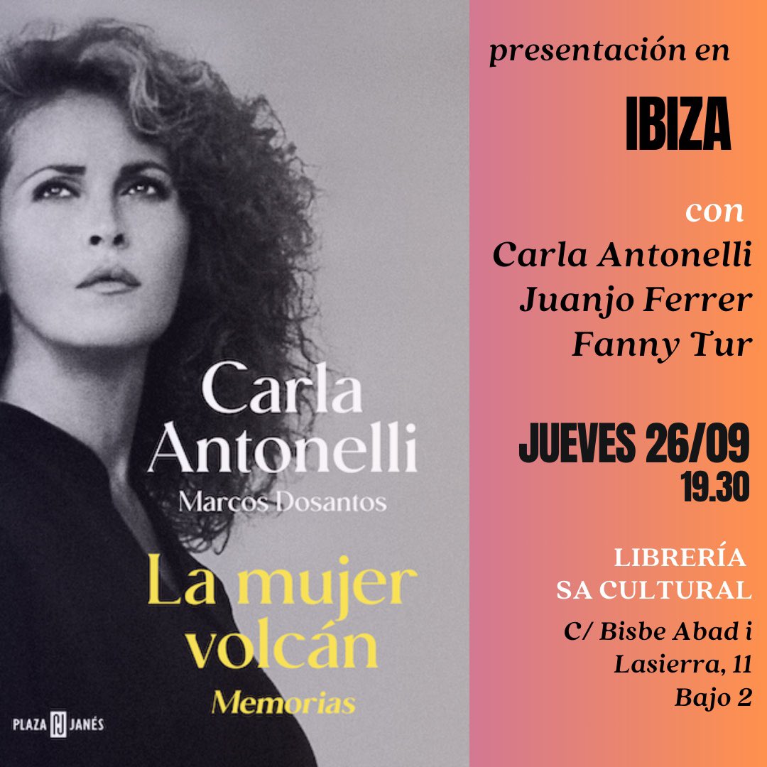 CarlaAntonelli's tweet photo. 🌋 Tenemos una cita: Nos vemos el próximo jueves día 26 en #Ibiza, donde presentaré y firmaré el libro de mis memorias La Mujer Volcán, que escribí junto a @marcdosan. Será en la Librería @SaCulturalIbiza a las 19.30, en Carrer del Bisbe Abad y Lasierra, 11. 

Presentará el encuentro @FannyTurRiera, directora del Archivo Histórico de Ibiza y Formentera, y me acompañará en el foro de debate @_JuanjoFerrer, senador de Ibiza y Formentera. Va a ser un encuentro atado a recuerdos que recojo en el libro, cuando por los años ochenta estuve en la isla como actriz, durante el movidito rodaje de una producción alemana.

Después de la presentación habrá firma de ejemplares.