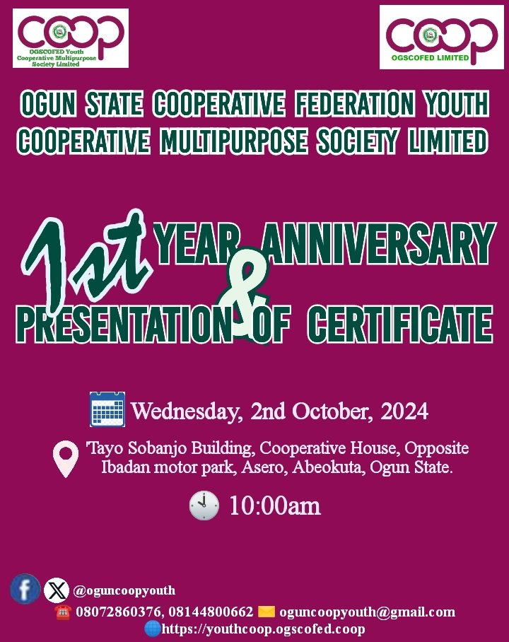 oguncoopyouth's tweet photo. 🎉Join us as @oguncoopyouth celebrates its 1st Anniversary during the 35th AGM @ogscofedcoop on 2/10/2024 @ Coop. House, Asero Abeokuta! 

📜Certificate presentation by @OGSG_Official

Get your vest for ₦5k!  
Pay: Acct: 0277069687 @wemabank

#OGSCOFEDYouthAnniversary #CoopYouth https://t.co/zRUUCx8IdA