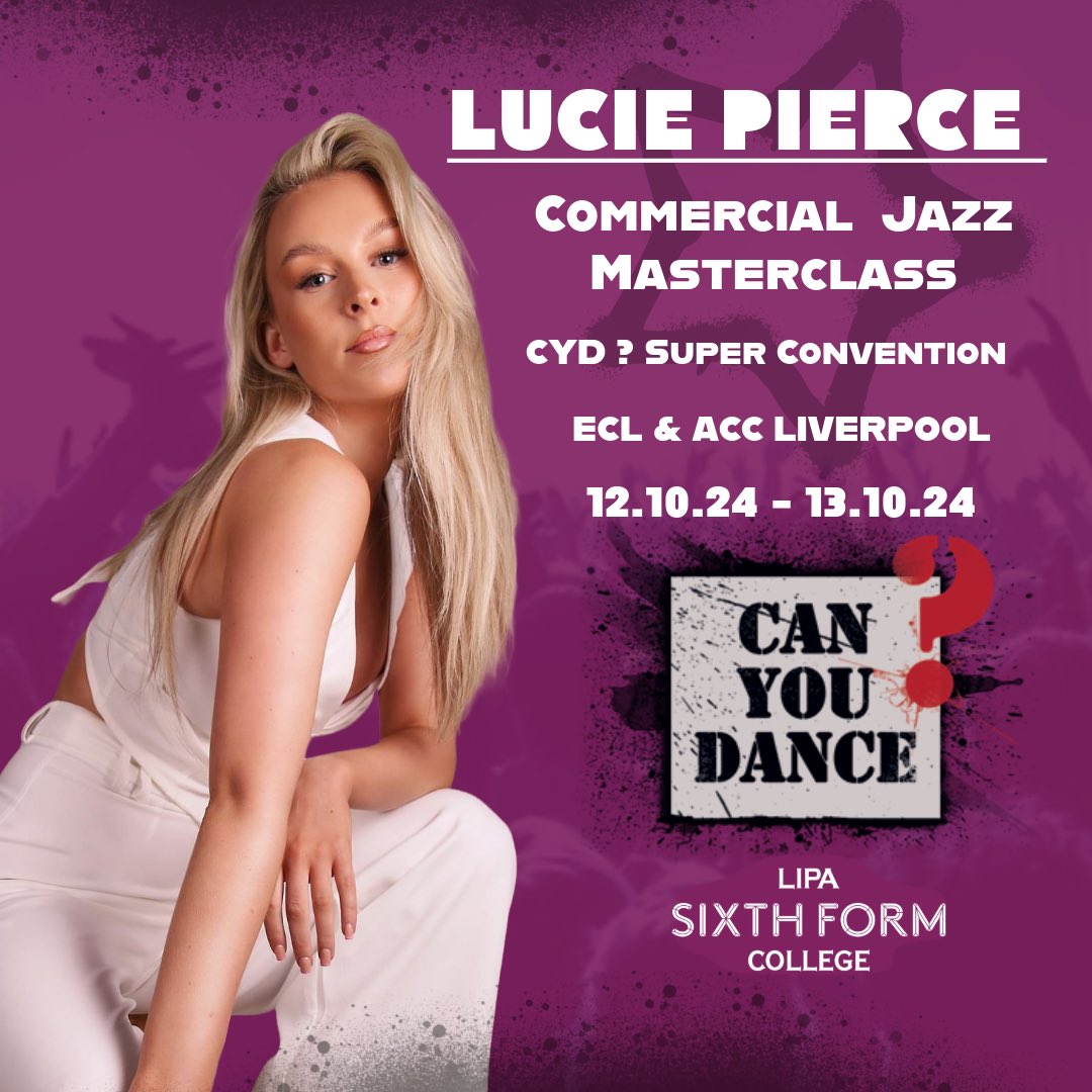 LIPASixthFormCo's tweet photo. We are thrilled to announce that our very own Lucie Pierce is teaching a SOLD OUT ✨Masterclass✨ at this years @CanYouDance_uk Super Convention 
#dance #dancer #liverpool #dancing https://t.co/Uw8U5Y0zZ4