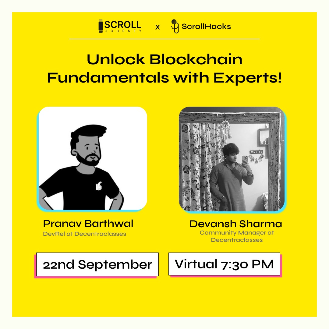 Scroll Hacks #Global (@scrollhacks) on Twitter photo Learn Blockchain Basics with Industry Experts!
Join Devansh Sharma & Pranav Barthwal from <a href="/decentraclasses/">DecentraClasses</a> to explore how blockchain is transforming industries and how to get started.
π
Sept 22
β° 7:30 PM
π Join here : lu.ma/h101xmm3 Learn Blockchain Basics with Industry Experts!
Join Devansh Sharma & Pranav Barthwal from <a href="/decentraclasses/">DecentraClasses</a> to explore how blockchain is transforming industries and how to get started.
π
Sept 22
β° 7:30 PM
π Join here : lu.ma/h101xmm3