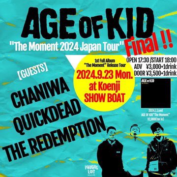 Tornadogen's tweet image. 連休最終日はAGE OF KIDのレコ発ファイナルをみんなで祝おう！
個人的には色々参加してて一時毎週祝ってねーか？なってたけどwついにCHANIWAでコンプリート！実にありがたい🙏
この日は1人欠席で4人体制ですが、序盤からガツンとブチかまします！٩(ˊᗜˋ*)و
#AGEOFKID 
#themoment2024tour 
#CHANIWA