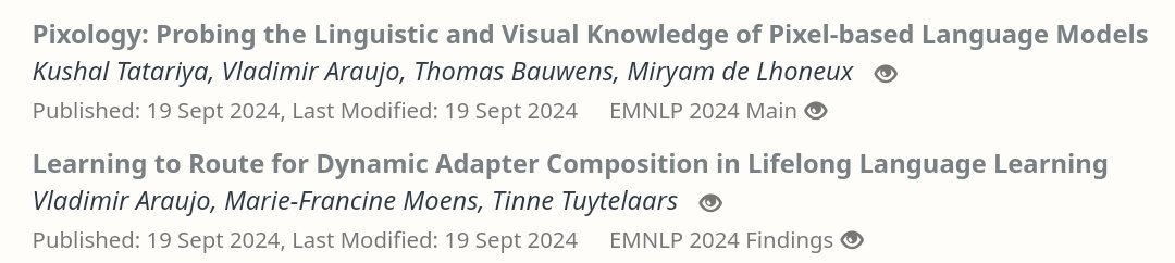 📢 Glad to share two accepted papers at <a href="/emnlpmeeting/">EMNLP 2025</a> #EMNLP2024 🎉

"Learning to Route for Dynamic Adapter Composition in Lifelong Language Learning" with <a href="/tuytelaarslab/">Tuytelaars Lab</a>
"Probing the Linguistic and Visual Knowledge of Pixel-based Language Models" with <a href="/KushalTatariya/">Kushal Tatariya</a> <a href="/mdlhx/">Miryam de Lhoneux/ @mdlhx.bsky.social</a>