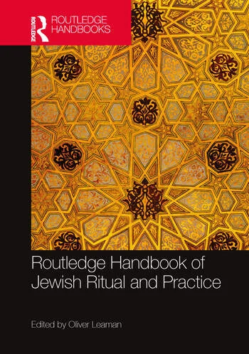 Routledge Handbook of Jewish Ritual and Practice

Edited By Oliver Leaman

Ritual and practice are some of the most defining features of religion, linked with its central beliefs. Discussing the wide range of Jewish ritual and practice, this volume provides a contemporary guide