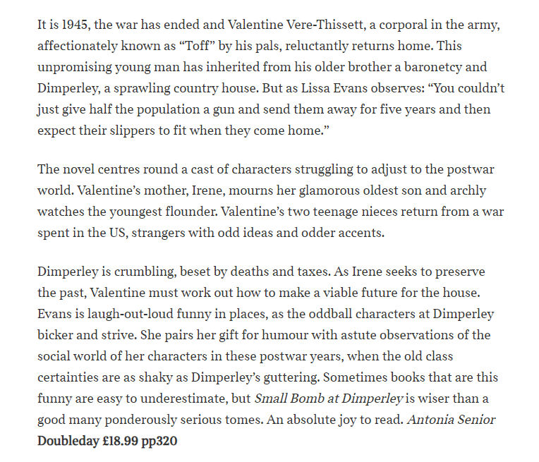 Lissa Evans (@lissakevans) on Twitter photo From <a href="/thetimes/">The Times and The Sunday Times</a> today (historical book of the month:)
'Sometimes books that are this funny are easy to underestimate, but Small Bomb at Dimperley is wiser than a good many ponderously serious tomes'
(- and sometimes a review makes an author so happy that she can't stop grinning.) From <a href="/thetimes/">The Times and The Sunday Times</a> today (historical book of the month:)
'Sometimes books that are this funny are easy to underestimate, but Small Bomb at Dimperley is wiser than a good many ponderously serious tomes'
(- and sometimes a review makes an author so happy that she can't stop grinning.)