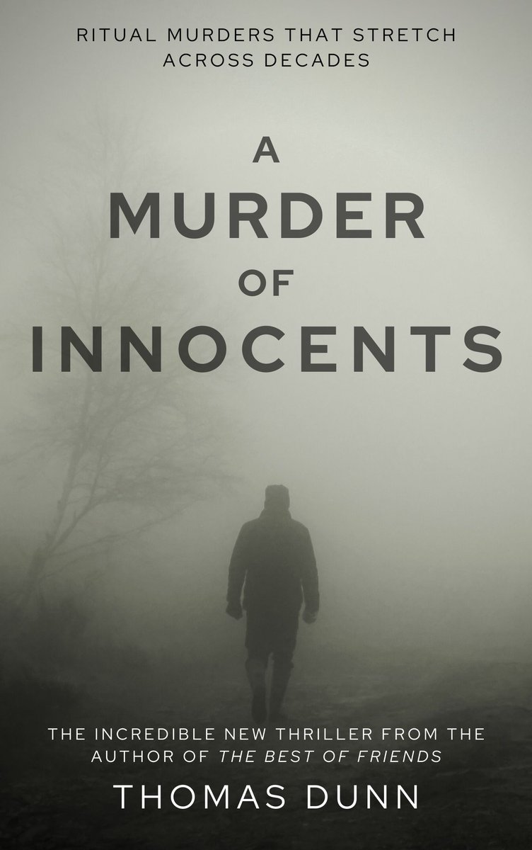 A Murder of Innocents is on it's way, unscrupulous promoting over the coming weeks! Another Life, The Best of Friends and Our Little Piece of Heaven.  Visit thomasdunnauthor.com for more information, free ebook for signing up. #WritingCommunity #readingcommunity #200WordsADay