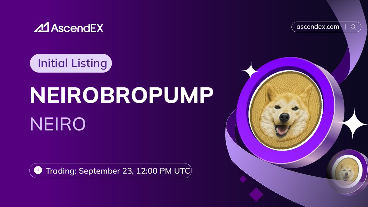 🚀#AscendEX is thrilled to announce the <a href="/NeiroWoof/">NEIRO</a> ( $NEIROBROPUMP) listing under the trading pair $NEIROBROPUMP/USDT. 
Details are as follows:

✅ Deposit: September 22, 12:00 PM UTC
✅ Trading: September 23, 12:00 PM UTC
✅ Withdrawal: September 22, 12:00 PM UTC

👀 Project