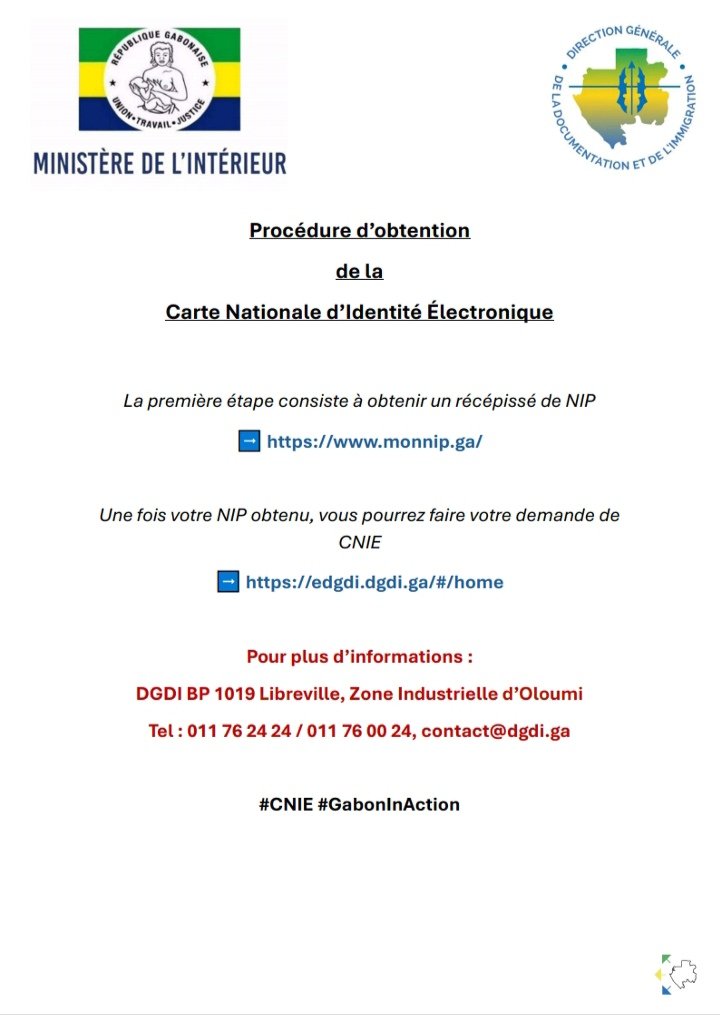 Procédure d'obtention de la Carte Nationale d'Identité Électronique 

Voici en quelques étapes la procédure à suivre en ligne

#CNIE #GabonInAction