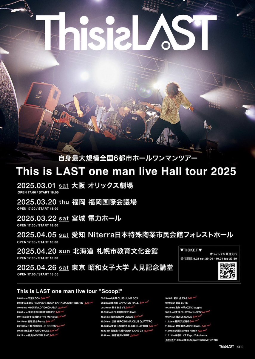 ThisisLASTBAND's tweet photo. 【🎊解禁🎊】

======================

　　　　#ThisisLAST
　　 自身最大規模6都市
　　ホールワンマンツアー

  one man live Hall tour 2025
　　　　  開催決定❗️

======================

本日9/21(土)20:00〜
最速先行受付開始!!

🎫 ▶︎ https://t.co/0Z2UgAQvnP

ご来場待ちしてます!!🏃‍♀️ https://t.co/0YeXfwT9xO