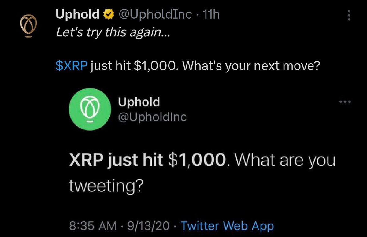 XRPHolders 🚨🚨 After 4 Years Uphold Makes Another Tweet ( #XRP Just Hits  1,000$ ) Something Big Is About To Happen To The #XRP Price. Imagine Why  Would An US🇺🇸 Based Exchange