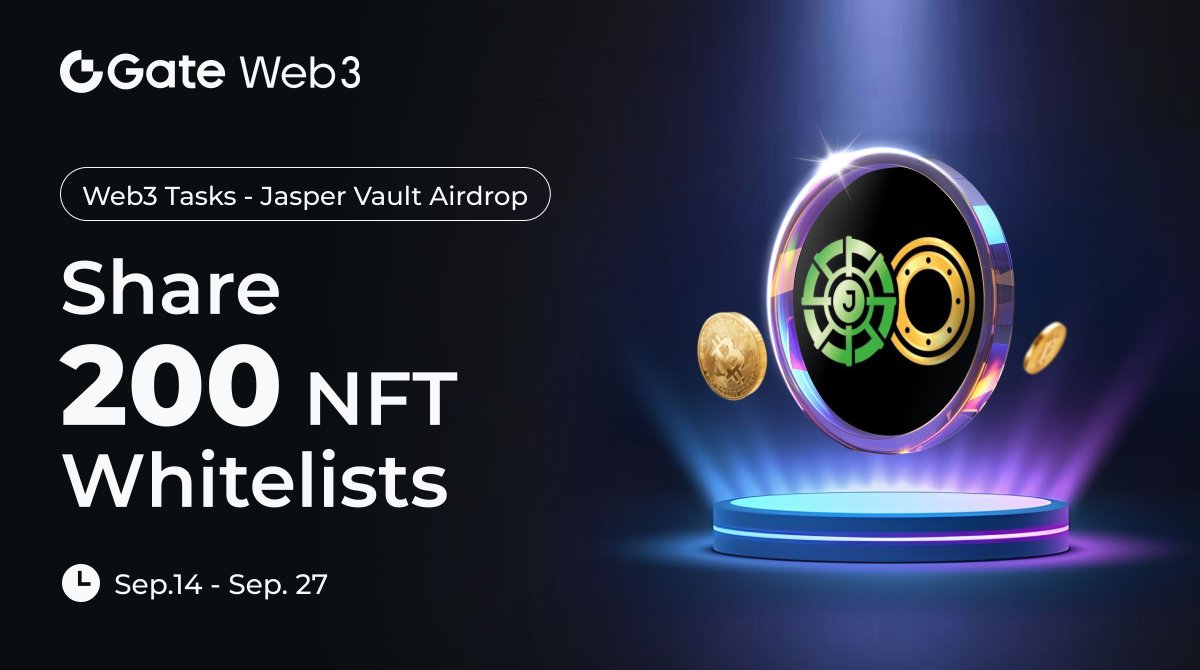 GateDEX's tweet photo. #GateWeb3 ✖️ @jaspervault #Airdrop is Live! 
🔥Simply Complete All the Tasks to Share 200 NFT Whitelists

1/ Complete SNS Tasks
2/ Fill in BTC Address 
⏰ Sep.14 - Sep. 27

➡️Join Now: https://t.co/zApvErGGRW
🔎More Details: https://t.co/ibZ3ee40Fl https://t.co/Cc7iVNrB2z