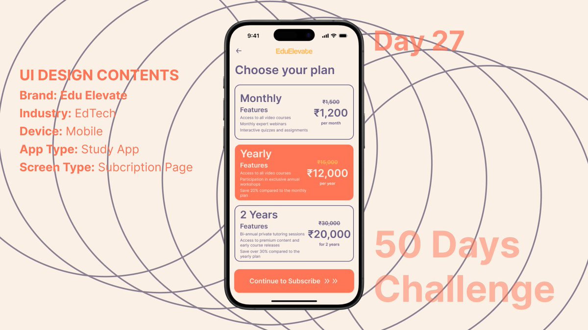 ashish1lexbaa's tweet image. Day 27 of my #50DaysUIChallenge! Today I designed a subscription page for EduElevate&apos;s mobile app. 🚀 Every day is a new step toward mastering UI/UX! #UIUXDesign #DesignInProgress #DailyUI #UXDesign #MobileDesign #EdTech #UXChallenge #UserExperience #SubscriptionDesign #designs