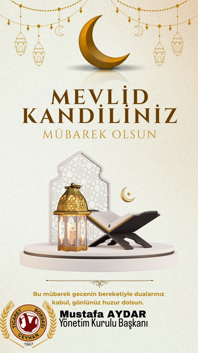 Rahmet Elçisi  Hz. Peygamberimizin (S.A.V.)
doğumunu  kutladığımız  #MevlidKandili'nin gönüllerimizi
aydınlatması ve tüm insanlığa hayırlara vesile olmasını temenni ediyorum.
Hayırlı Kandiller.

-Mustafa AYDAR
-Ceyhan Ticaret Borsası Yönetim Kurulu Başkanı