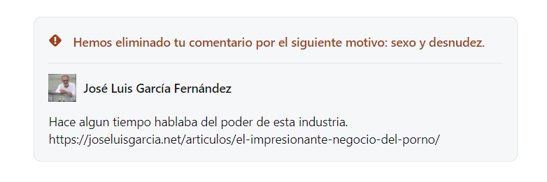 JosLuis70921676's tweet photo. Nuevamente, y van cuatro, la red profesional LINKEDIN ha censurado mis publicaciones y, en este caso además, me ha suspendido mi cuenta con  5000 seguidores profesionales y no me permite acceder a ella. ¿Motivo?: 
Compartir el link de un artículo mío sobre el negocio de la pornografía por la razón "sexo y desnudez".
La inquisición sexual del  S. XXI.
¿Por qué lo censuran?
¿Quieres leer tu el articulo censurado?
https://t.co/kQ3cypTpAQ

@LI_Learning_ES @LinkedIn