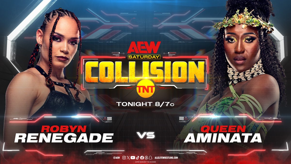 AEW's tweet photo. #AEWCollision TONIGHT!
8pm ET/7pm CT on @tntdrama 

@amisylle vs @W18Robin
No rest for either Queen Aminata and Robyn Renegade after an action-packed week for them both, as they jump straight back into action TONIGHT on Collision! https://t.co/WwhOpLzJRF