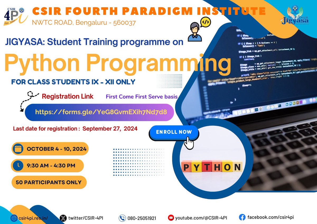 CSIR_4PI's tweet image. Exciting news! CSIR-4PI Jigyasa is conducting Python Training Program Oct 4 - 10, 2024. Limited to 50 participants, first-come basis. Last date 27 Sept. Register now: forms.gle/YeG8GvmEXih7Nd… #Python #Training #CSIR4PI #DataScience #CSIR #codingisfuture @CSIR_IND @CsirJigyasa