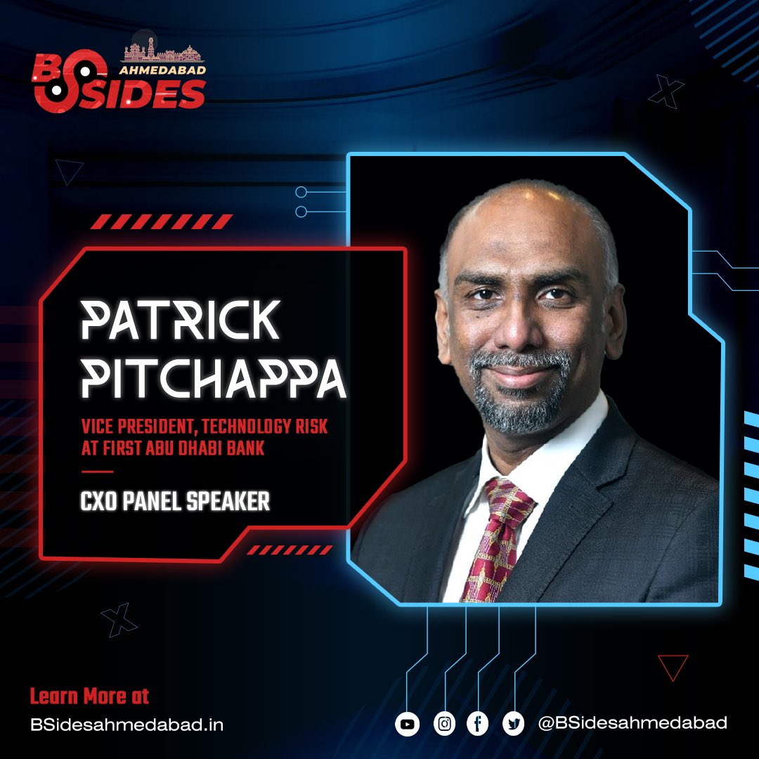 🚀 Welcoming Patrick Pitchappa to the CXO Panel at BSides Ahmedabad 0x05! 🎤💼

As the Vice President, Technology Risk at First Abu Dhabi Bank, Patrick is a visionary leader in risk management and cybersecurity, guiding organizations through the complex challenges of today’s
