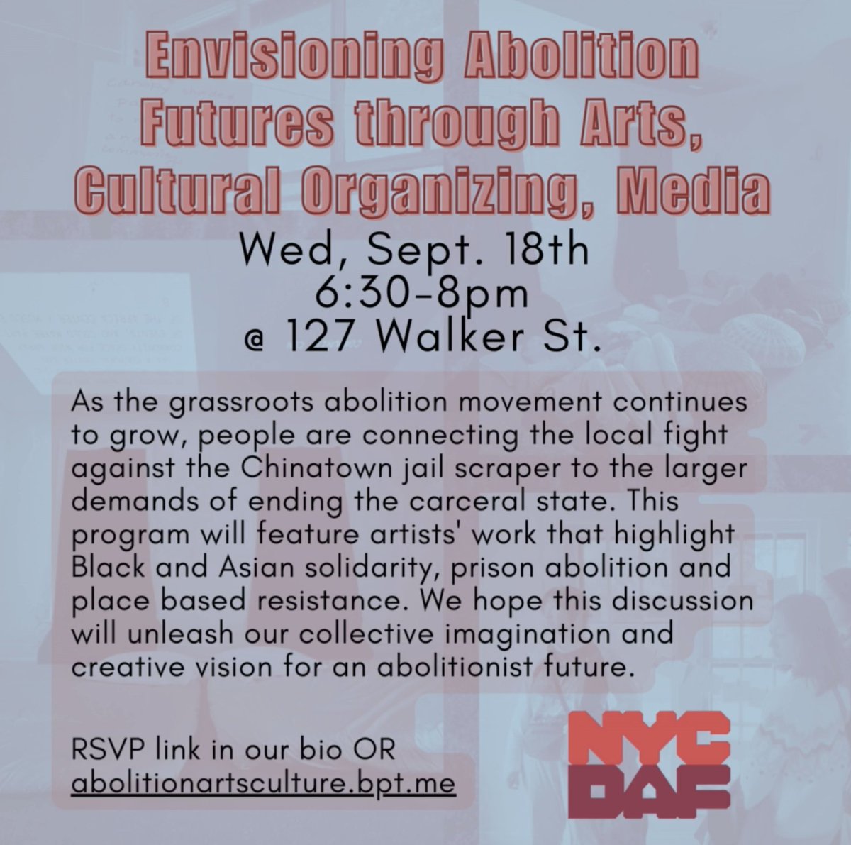 Join us next Wed 9/18, 6:30-8pm for “Envisioning Abolition Futures through Arts, Cultural Organizing, Media” Panel @ 127 Walker Street #bbpl #abolition 
RSVP: abolitionartsculture.bpt.me