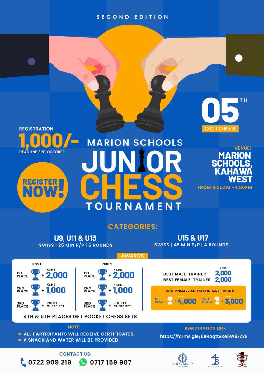 Kiambu_chess's tweet photo. 🚀 *2nd Edition - Marion Schools Junior Chess Tournament 2024

📝 Registration link: https://t.co/M0MBBqU7Oj

⏰ U9, U11 &amp; U13 | 25min p/p | 6 rounds.

⏰ U15 &amp; U17 | 45min p/p | 4 rounds.

_📡 Official Invitation Letter: https://t.co/OLg7X54nus https://t.co/2XAqqw9FCV